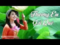Download Lagu Thương Em Gái Quê - Nhạc Trữ Tình Miền Tây - Liên Khúc Dân Ca Ngọt Ngào Hay Nhất 2021