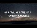 Selena Gomez - Kill 'Em With Kindness (Lyrics)