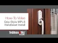 How-To Install Therma-Tru Grip-Style Multi-Point Locking System Handleset