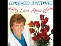 Doce Rosas - Lorenzo Antonio