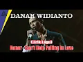 Download Lagu Danar Widianto - Can't Help Falling In Love Cover Lirik | Elvis Presley