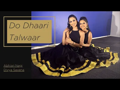 Download MP3 Do Dhaari Talwaar I Dance Cover I Sydney I Mere Brother Ki Dulhan