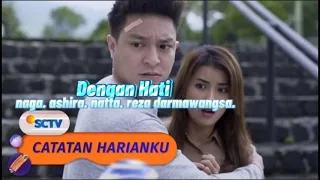 Download Dengan hati | naga. ashira. natta.reza dermawangsa| Catatan harianku. Takdir cinta MP3