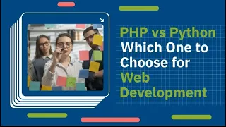 PHP vs Python Which One to Choose for Web Development - Versatile Mobitech