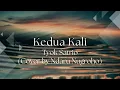 Download Lagu Kedua Kali - Tyok Satrio | Cover By Ndaru Nugroho ( Lirik Video )