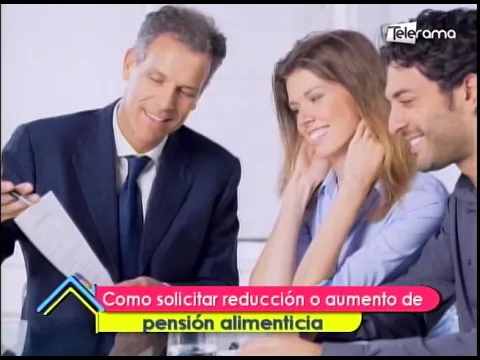 Como solicitar reducción o aumento de pensión alimenticia