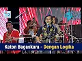 Download Lagu Katon Bagaskara - Dengan Logika | Senggigi Sunset Jazz 2022