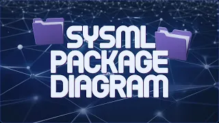 SysML Package Diagram - With Examples Cameo Tutorial