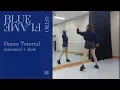 Download Lagu ASTRO 아스트로 - Blue Flame Dance Tutorial | slow + mirrored (chorus)