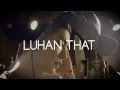 Download Lagu [MP3] Luhan （That Good Good）MP3 ‪#‎LuhanReloaded‬