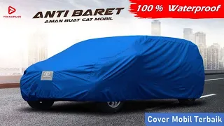 5 rekomendasi merk cover mobil terbaik anti air awet dan tahan lama 