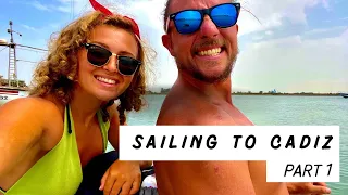SAILING TO CADIZ (PART 1) S1 E3