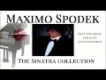 Lagu MAXIMO SPODEK, I'M IN THE MOOD FOR LOVE, THE FRANK SINATRA COLLECTION, JAZZ STANDARDS, INSTRUMENTAL