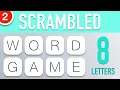 Scrambled Word Games Vol 2 - Guess the Word Game 8 Letter Words