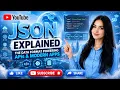 JSON Explained The Data Format Powering APIs Modern Apps FuturE - Break