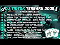 Download Lagu DJ TIKTOK TERBARU 2025-🎵DJ AKU CALON MANTU TERBAIK MAMAMU🎵DJ RINDU AKU RINDU KAMU JADI SATU