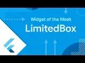 LimitedBox Flutter Widget of the Week