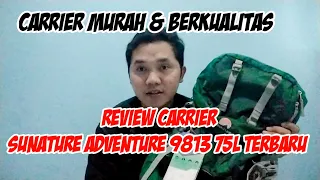 Download Review Carrier Sunature Adventure 9813 75L Terbaru!!! 😱😱😱 MP3