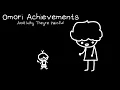 Omori Achievements and why they re painful