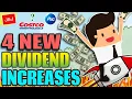 4 New Dividend Increases You Need to Know About