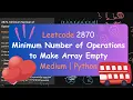 Leetcode 2870 Minimum Number of Operations to Make Array Empty Medium Python