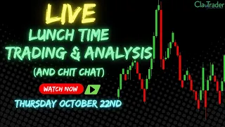 10/22/26 - LIVE Trading and Market Analysis! (come hang out!)