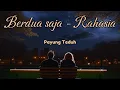 Download Lagu Berdua saja,Rahasia - Payung Teduh (karaoke akustik band)