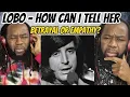 Download Lagu LOBO - How can i tell her REACTION - I hope this song wont get me into trouble! - First time hearing