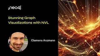 Thumbnail for Neo4j Live: Stunning Graph Visualizations with NVL video