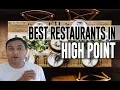 Best Restaurants and Places to Eat in High Point North Carolina NC