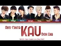 SMASH - Aku Cinta Kau dan Dia (Color Coded Lyrics/Lirik INA/ENG)