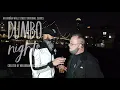 DUMBO NIGHTS Steve West Owner 68 Jay St Bar