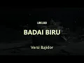 Download Lagu BADAI BIRU - LIRIK | PONGDUT TAROMPET BAJIDOR