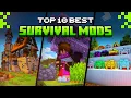 Top 10 BEST Survival Mods for Minecraft
