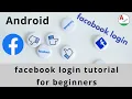 Android Facebook login integration on your app Fb Login android coding