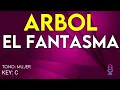 Árbol - El Fantasma - Karaoke Instrumental - Mujer