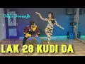 Download Lagu Lak 28 kudi da | Diljit Dosanjh | yo yo Honey Singh | Dance choreography | Deep Birla ft Ripanpreet