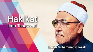 Download NGAJI | Hakikat Ilmu Tasawwuf | Syaikh Muhammad Ghazali MESIR MP3