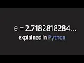 Euler s number explained in Python