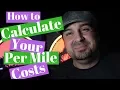 Learn to Calculate Your Per Mile Cost