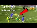Top 10 Goals In score Hero Gameplay
