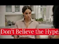 Download Lagu Don't Believe the Hype - How Meghan Markle Is Setting Up Her Brand 'As ever' for Failure, Disaster