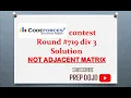 NOT ADJACENT MATRIX Codeforces Round 719 Div 3 FULL SOLUTION TUTORIAL PREP DOJO s