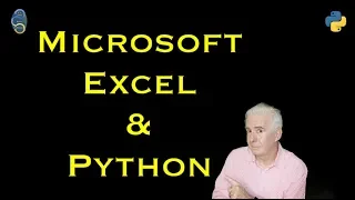 Python Programming - Working with Microsoft Excel and Python
