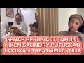 Download Lagu GENAP BERUSIA 17 TAHUN, NIKEN PUTUSKAN MULAI LAKUKAN TREATMENT KULIT
