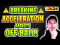 BREAKING Acceleration affects OFF-BALL movements sometimes