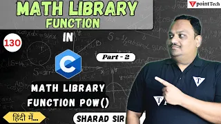 Math Library Function Pow in C Programming Part-2 Maths Library Function in C Language