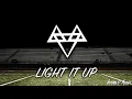 Neffex - Light It Up (1 hour loop)