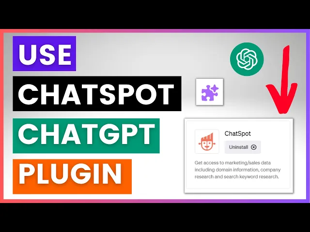 Thumbnail for How To Use ChatSpot ChatGPT Plugin?