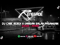 Download Lagu DJ CARE BEBEK X JANGAN SALAH PASANGAN SLOWED + REVERB VIRAL TIKTOK